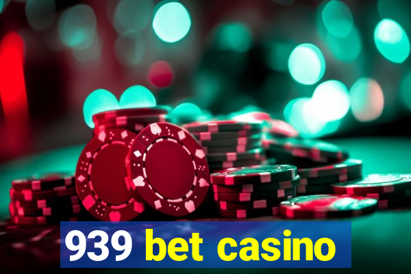 939 bet casino